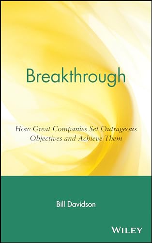 cover image BREAKTHROUGH: How Great Companies Set Outrageous Objectives—and Achieve Them
