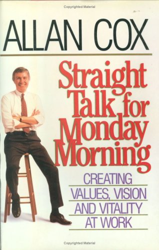 cover image Straight Talk for Monday Morning: Creating Values, Vision, and Vitality at Work