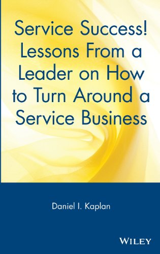 cover image Service Success! Lessons from a Leader on How to Turn Around a Service Business