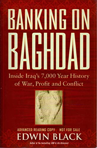 cover image BANKING ON BAGHDAD: Inside Iraq's 7,000-Year History of War, Profit and Conflict