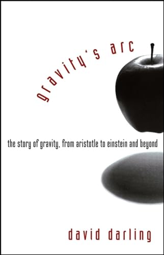 cover image Gravity's Arc: The Story of Gravity from Aristotle to Einstein and Beyond