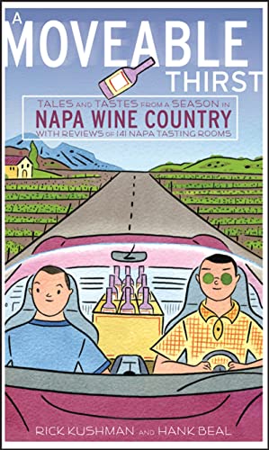 cover image A Moveable Thirst: Tales and Tastes from a Season in Napa Wine Country