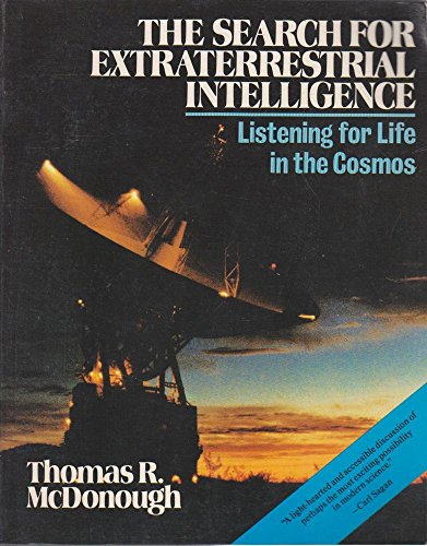 cover image The Search for Extraterrestrial Intelligence: Listening for Life in the Cosmos