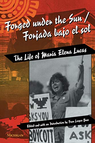 cover image Forged Under the Sun/Forjada Bajo El Sol: The Life of Maria Elena Lucas