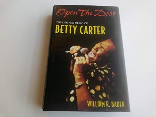 cover image OPEN THE DOOR: The Life and Music of Betty Carter