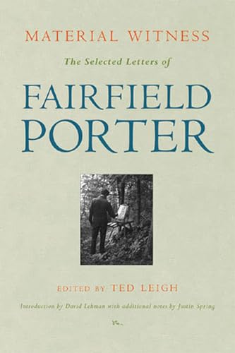 cover image Material Witness: The Selected Letters of Fairfield Porter