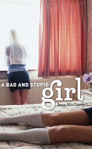 cover image A Bad and Stupid Girl