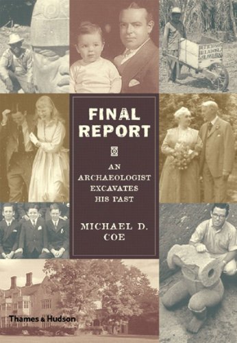 cover image Final Report: An Archaeologist Excavates His Past