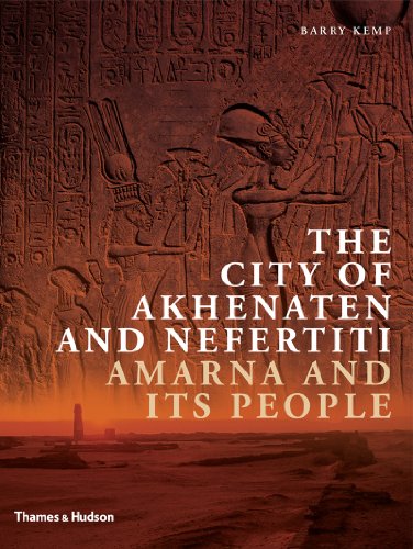 cover image The City of Akhenaten and Nefertiti: 
Amarna and Its People