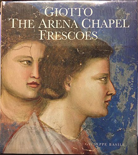 cover image Giotto: The Arena Chapel Frescoes