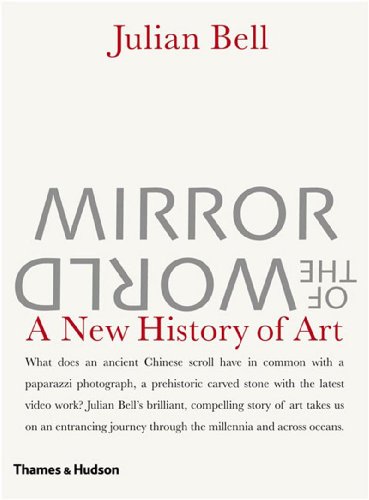 cover image Mirror of the World: A New History of Art