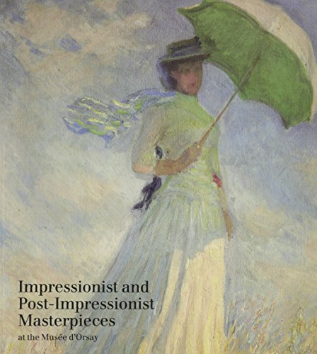 cover image Impressionist and Post-Impressionist Masterpieces at the Musee D'Orsay