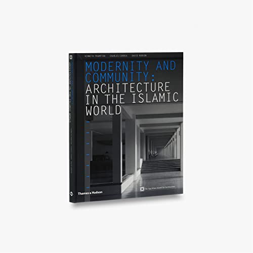 cover image Modernity and Community: Architecture in the Islamic World