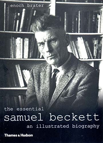 cover image The Essential Samuel Beckett: An Illustrated Biography