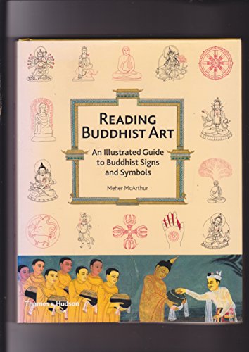 cover image READING BUDDHIST ART: An Illustrated Guide to Buddhist Signs and Symbols 