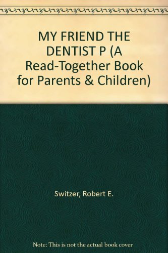 cover image My Friend the Dentist P