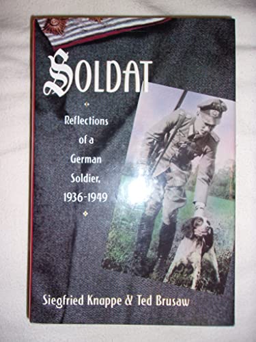 cover image Soldat: Reflections of a German Soldier, 1936-49