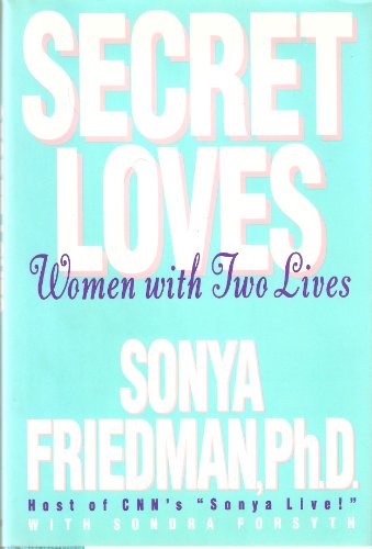 cover image Secret Loves: Women with Two Lives