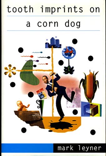 cover image Tooth Imprints on a Corn Dog