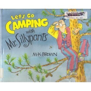 cover image Let's Go Camping with Mr. Sillypants