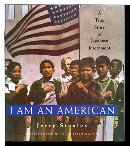 cover image I Am an American: A True Story of Japanese Internment