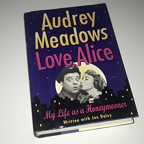 cover image Love, Alice: My Life as a Honeymooner