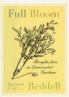 cover image Full Bloom: Thoughts from an Opinionated Gardener