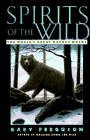 cover image Spirits of the Wild: The World's Great Nature Myths