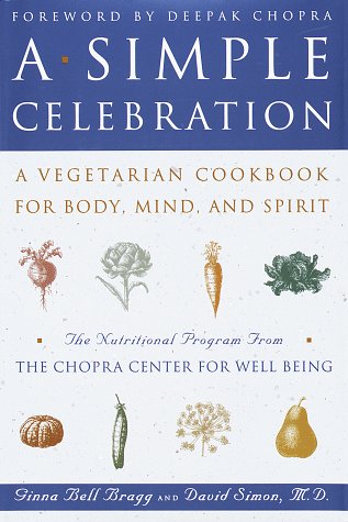 cover image A Simple Celebration: A Vegetarian Cookbook for Body, Mind and Spirit