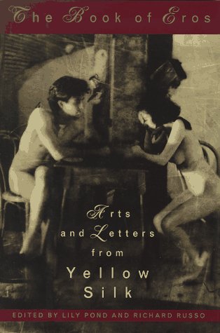 cover image The Book of Eros: Arts and Letters from Yellow Silk