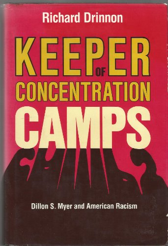 cover image Keeper of Concentration Camps: Dillon S. Myer and American Racism