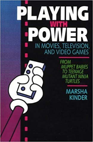 cover image Playing with Power in Movies, Television, and Video Games: From Muppet Babies to Teenage Mutant Ninja Turtles
