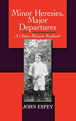 cover image Minor Heresies, Major Departures: A China Mission Boyhood