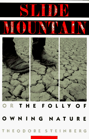 cover image Slide Mountain: Or, the Folly of Owning Nature