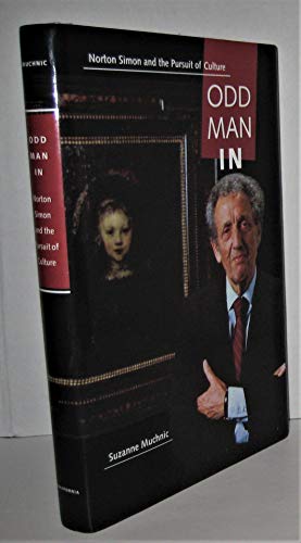 cover image Odd Man in: Norton Simon and the Pursuit of Culture
