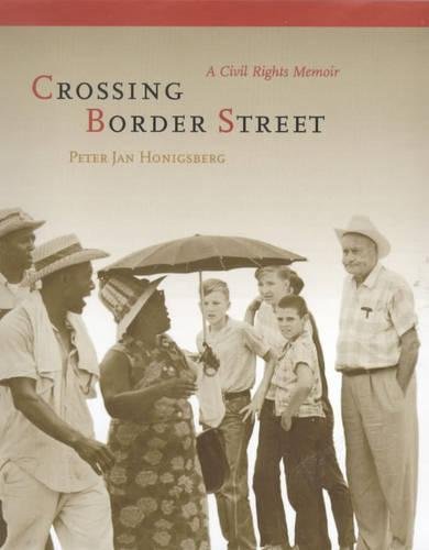 cover image Crossing Border Street: A Civil Rights Memoir
