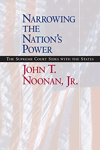 cover image NARROWING THE NATION'S POWER: The Supreme Court Sides with the States