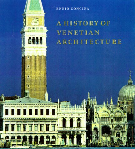 cover image A History of Venetian Architecture