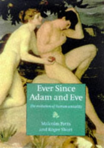 cover image Ever Since Adam and Eve: The Evolution of Human Sexuality