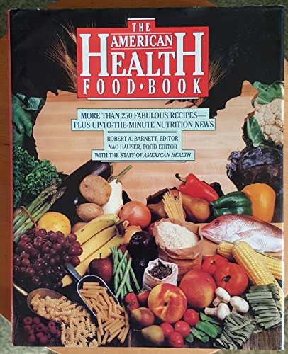 cover image American Health Food Book: Nutrition News for the 90s