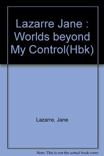 cover image Worlds Beyond My Control