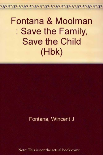 cover image Save the Family, Ssave the Child: What We Can Do to Help Children