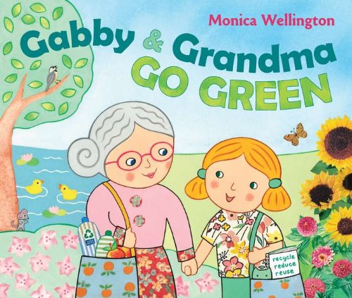 cover image Gabby and Grandma Go Green