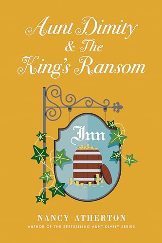 cover image Aunt Dimity and the King’s Ransom
