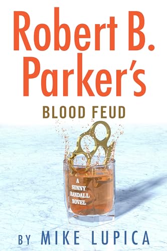 cover image Robert B. Parker’s Blood Feud: A Sunny Randall Novel