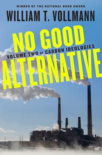 cover image No Good Alternative: Volume Two of Carbon Ideologies