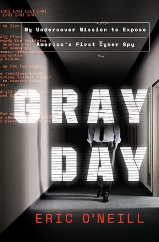 cover image Gray Day: My Undercover Mission to Expose America’s First Cyber Spy