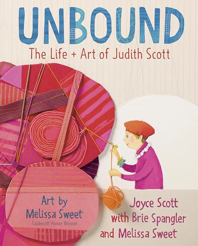 cover image Unbound: The Life and Art of Judith Scott