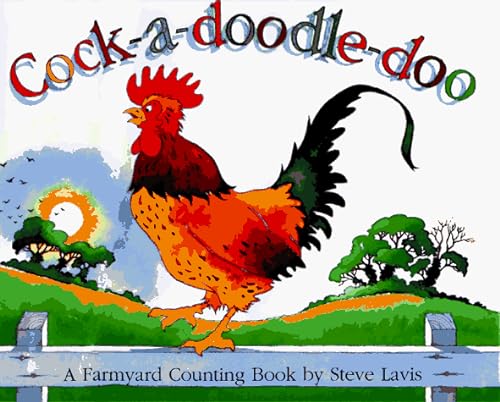 cover image Cock-A-Doodle-Doo: 0a Farmyard Counting Book