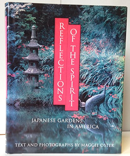 cover image Reflections of the Spirit: 2japanese Gardens in America